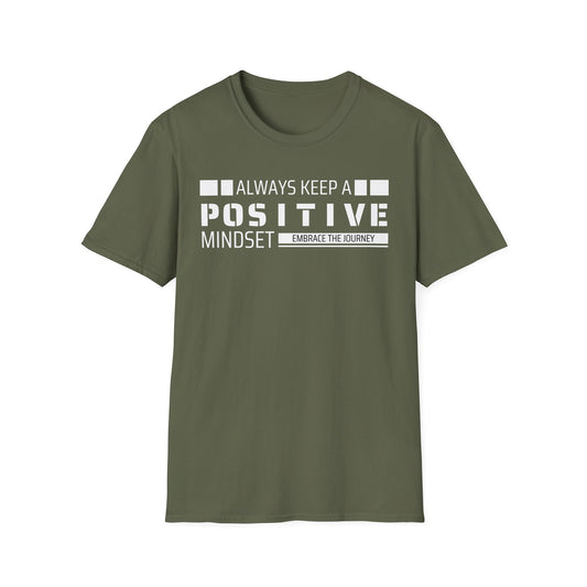 Always Keep a POSITIVE Mindset T-Shirt