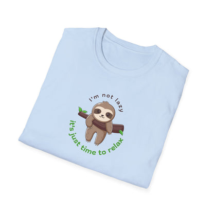 I'm not lazy, it's just time to relax Softstyle T-Shirt