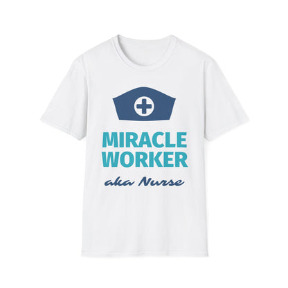 Miracle worker aka nurse Softstyle T-Shirt