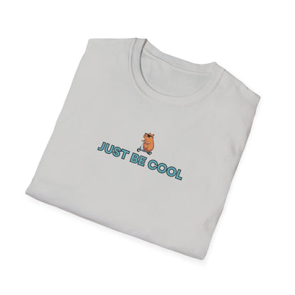 Just Be Cool Softstyle T-Shirt