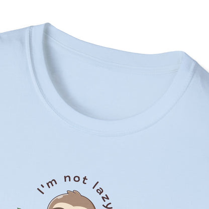 I'm not lazy, it's just time to relax Softstyle T-Shirt