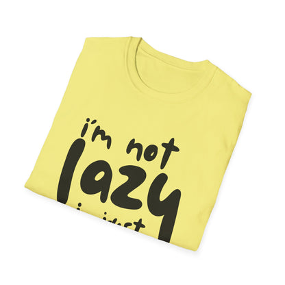 I'm not lazy, i just dont like work Softstyle T-Shirt