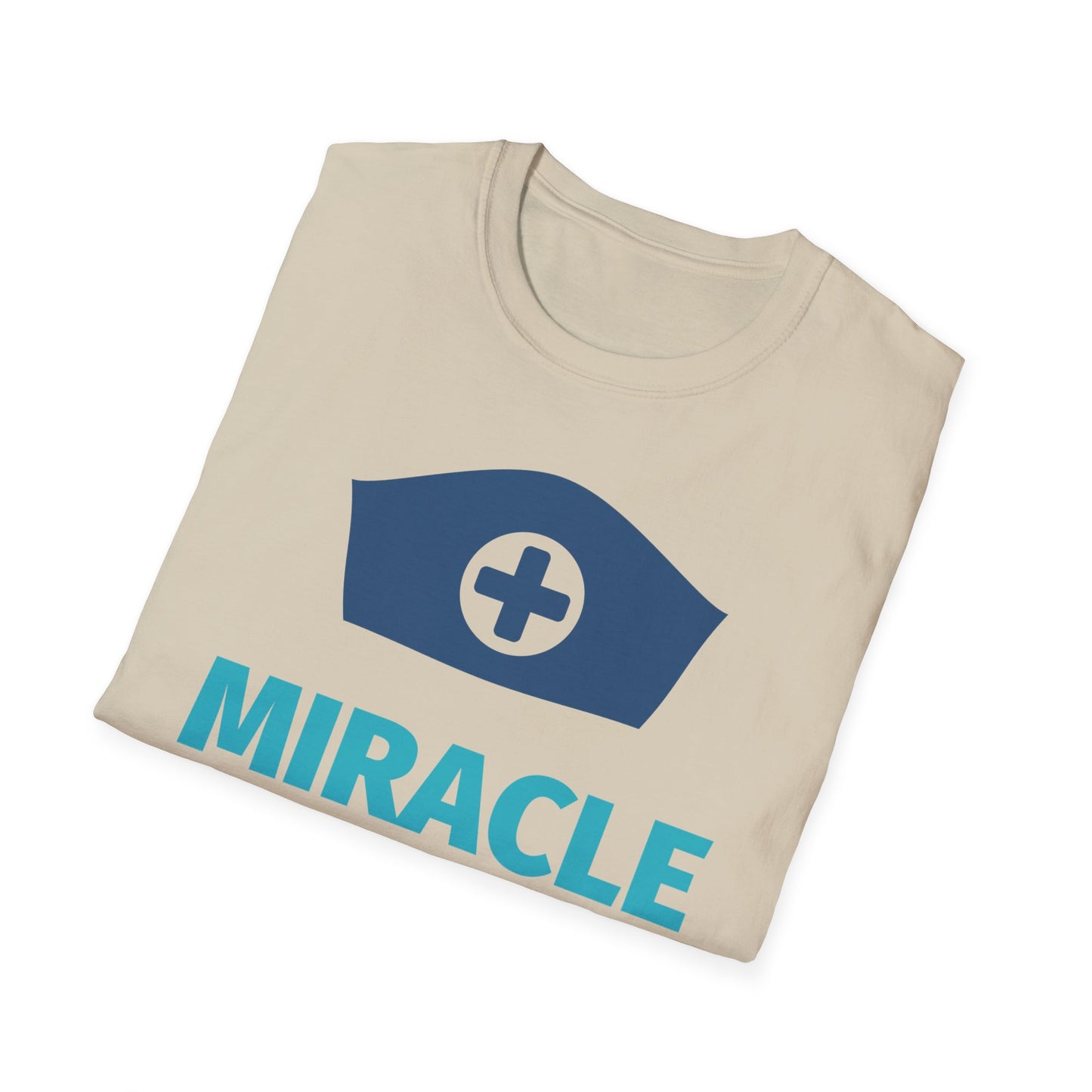 Miracle worker aka nurse Softstyle T-Shirt