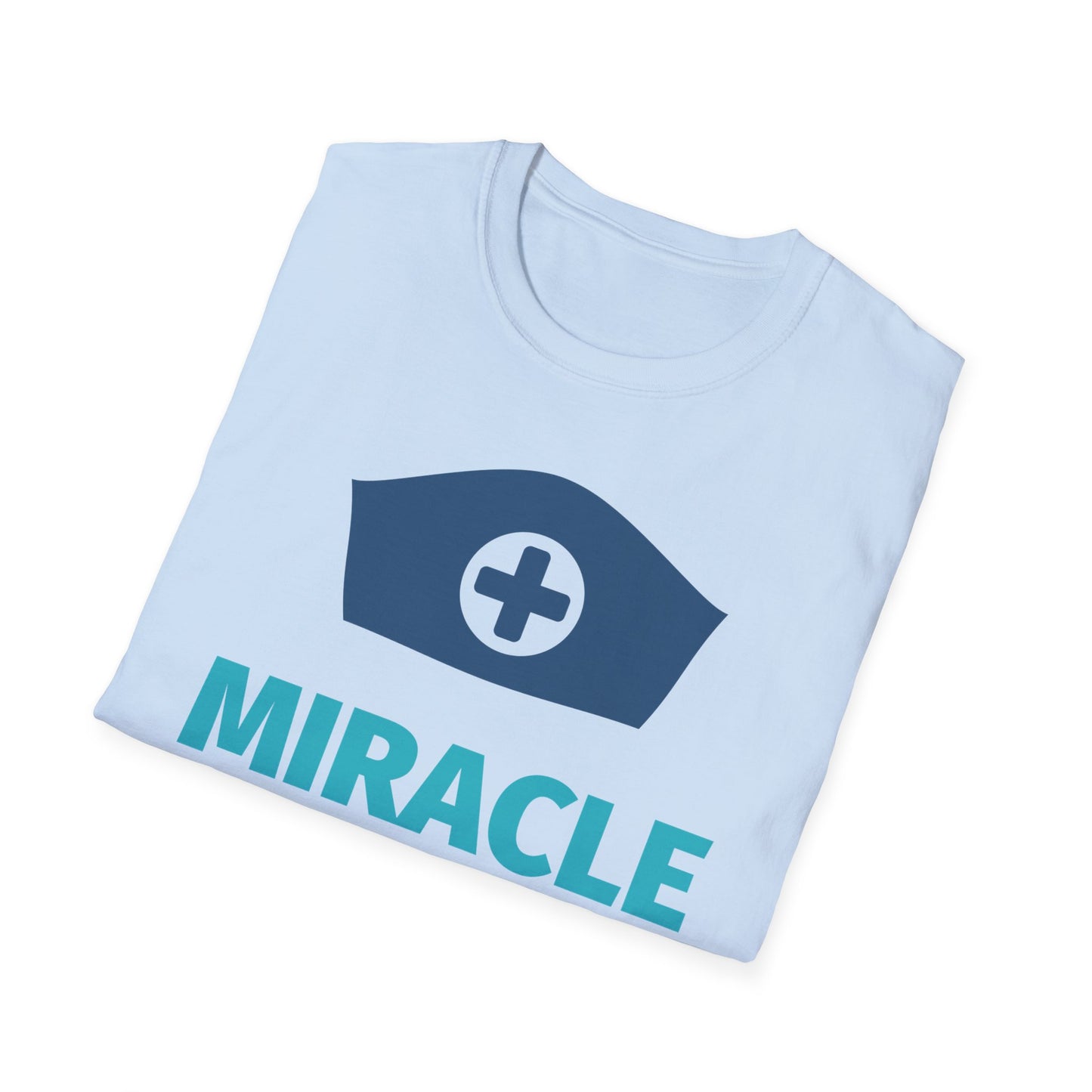 Miracle worker aka nurse Softstyle T-Shirt